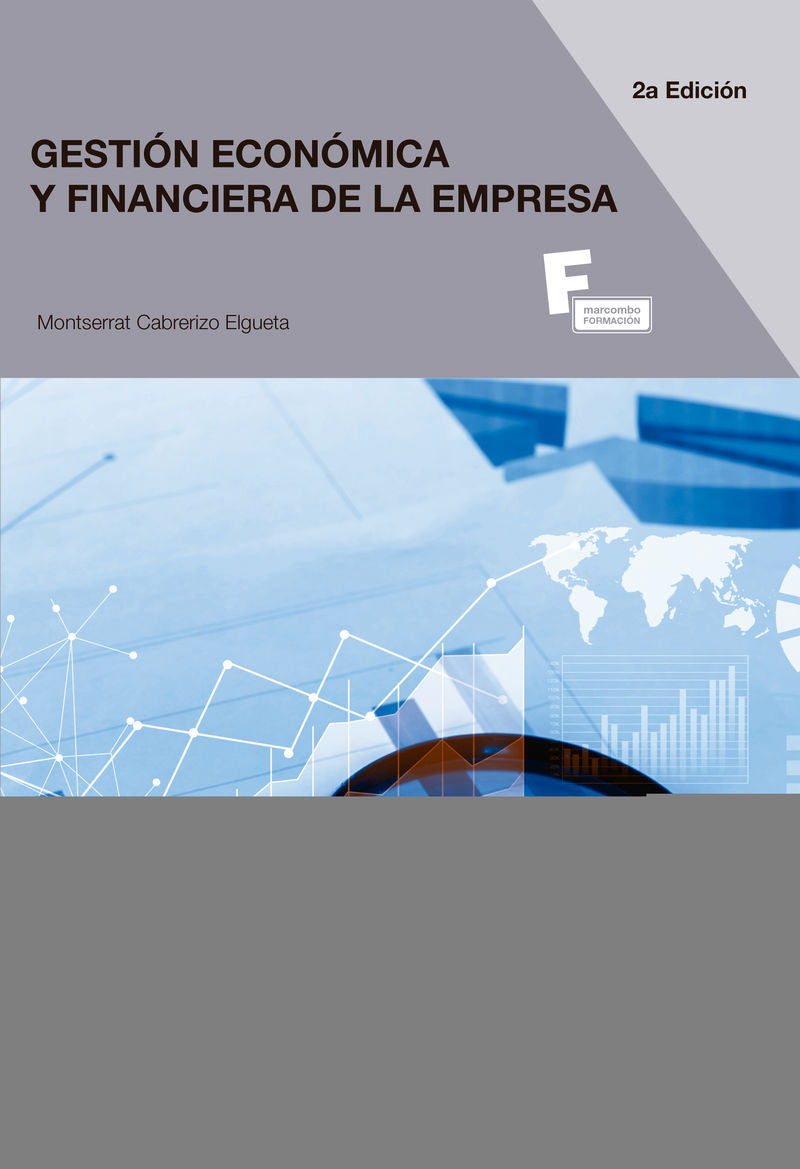 Gestión Económica y Financiera de la Empresa  2ªED.. Cabrerizo Elgueta, Montserrat (Marcombo) 9788426724540