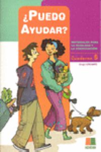 ¿Puedo ayudar? 5. Materiales para la igualdad y la coeducación. Aa. Vv. (Instituto Calasanz de Ciencias de la Educación) 9788472784000