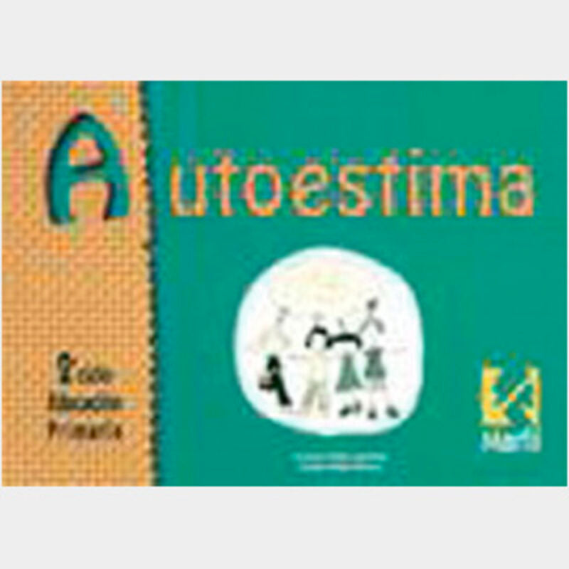 Autoestima 2º ciclo primaria. Valles Arandiga, Antonio (Editorial Marfil) 9788426808141