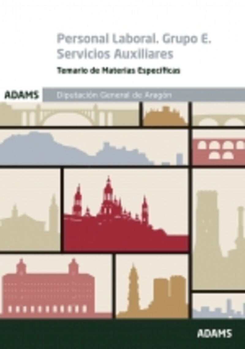 Temario Personal Laboral especializado Servicios Auxiliares (Grupo E) (materias específicas) de la Diputación General de Aragón