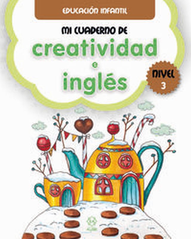 Mi cuaderno de creatividad e inglés. Nivel 3