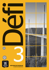 Défi 3 Cahier d´exercices: Défi 3 Cahier d´exercices. Aa. Vv. (DIFUSION CENTRO DE INVESTIGACION Y PUBLICACIONES DE IDIOMAS S.L.) 9788417249670