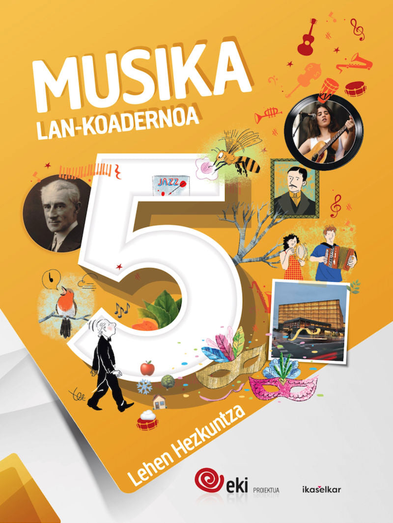 EKI LH 5. Musika 5. Lan-koadernoa. Batzuk (Ikaselkar) 9788418978609
