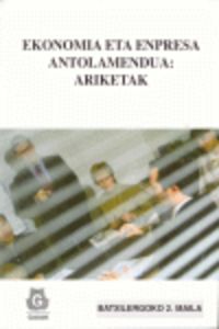 Batx 2 - Ekonomia Eta Enpresa Antolamendua - Ariketak. Martinez Lizardui, Unai, Urizar, Alain (Gaiak) 9788496371149