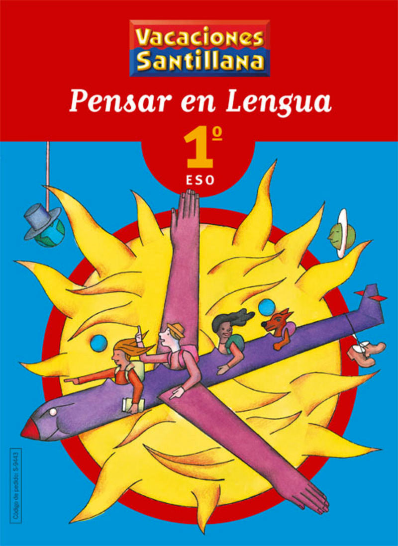 VACACIONES PENSAR EN LENGUA 1 ESO. Aa. Vv. (Santillana Educación, S.L.) 9788429494433 Imagen principal del producto