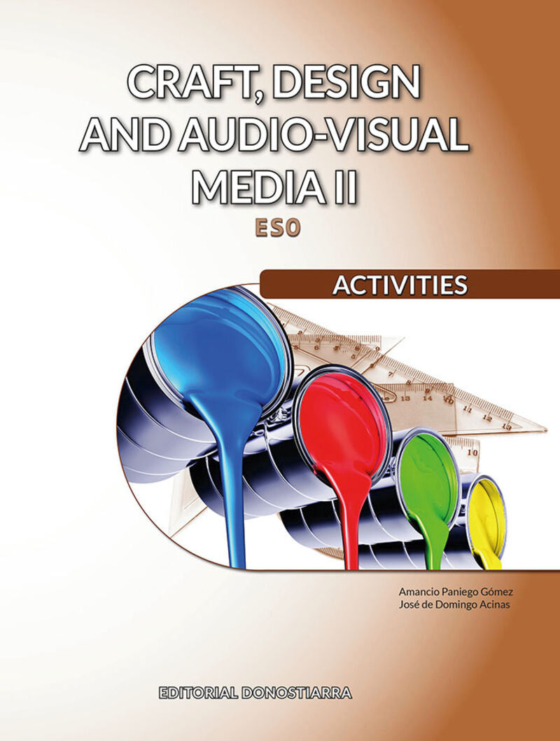 Craft, design and audio-visual media II. Activities. Domingo, Jose De, Pagiego, Amacio (Editorial Donostiarra, S.A.) 9788470636462