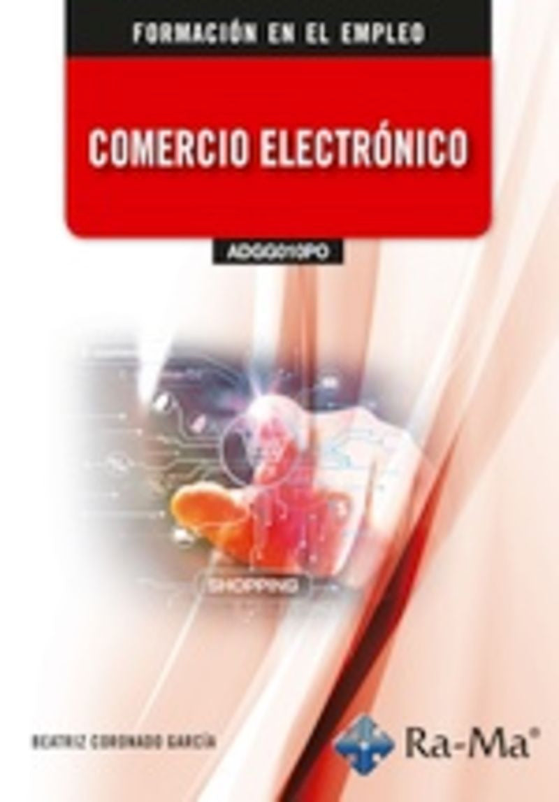 (ADGG010PO) Comercio electrónico. Coronado Garcia, Beatriz (RA-MA S.A. Editorial y Publicaciones) 9791387642433 Imagen principal del producto
