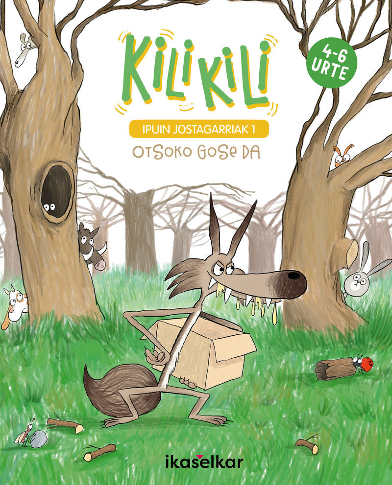 4 / 6 Urte - Kili Kili 1 - Otsoko Gose Da (Ikaselkar) - 9788418978623