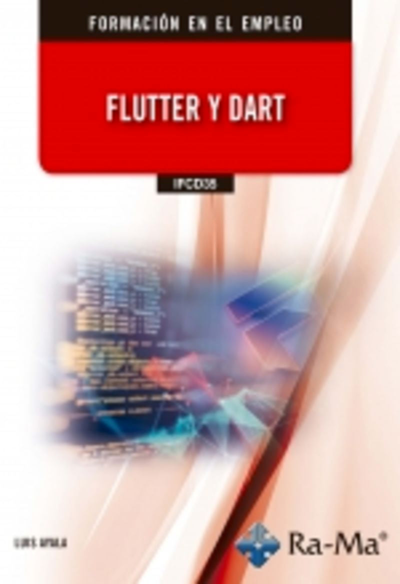 (IFCD35) Flutter y Dart. Ayala, Luis (RA-MA S.A. Editorial y Publicaciones) 9791388059506
