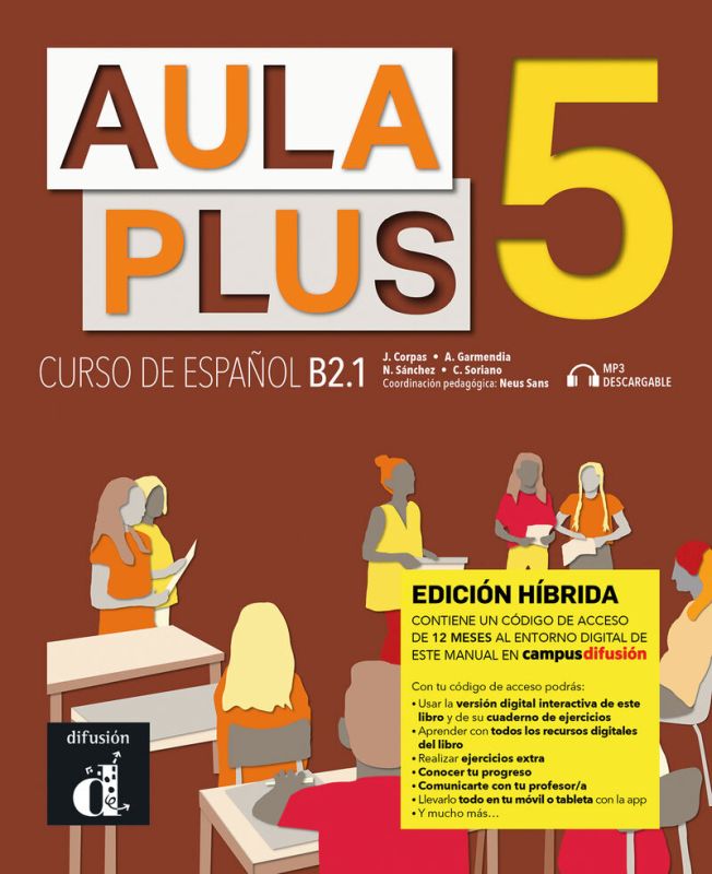 Aula Plus 5 Ed.hibrída L. del alumno. Aa. Vv. (DIFUSION CENTRO DE INVESTIGACION Y PUBLICACIONES DE IDIOMAS S.L.) 9788419236210