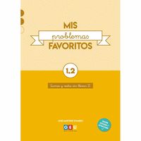 Mis Problemas Favoritos 1.2 - Restas y Sumas Sin Llevar II | Matematicas 1 Primaria | Editorial GEU 1 Primaria. Aa. Vv. (Editorial GEU) 9788417748326