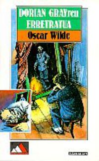 Dorian Grayren erretratua. Wilde, Oscar (Elkar) 9788483313695 Imagen principal del producto