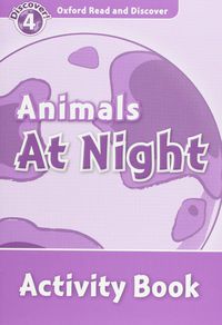 Ord 4 - Animals At Night WB (Oxford University Press) - 9780194644563