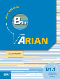 Arian B1.1. Lan-koadernoa: (+erantzunak). Batzuk (Elkar) 9788490272572 Imagen principal del producto