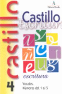 Ep 1 - Castillo Escritura 4 - Vocales. Numeros 1 Al 5. Martin, R. M. (Arcada) 9788486545673 Imagen principal del producto