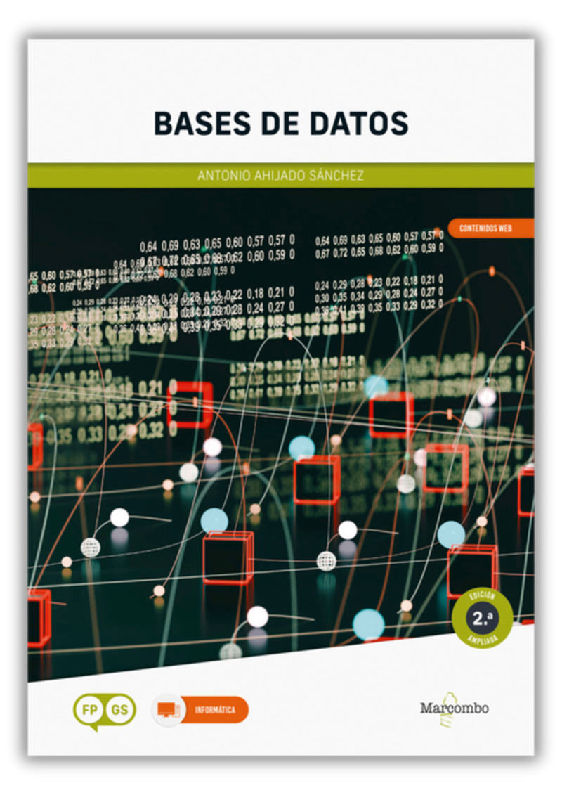 Bases de Datos 2.ª edición. Ahijado Sanchez, Antonio (Marcombo) 9788426737816