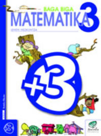 Txanela 3 - Matematika 3. Batzuk (Ikaselkar) 9788483319376 Imagen principal del producto