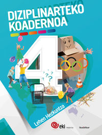 EKI LH 4. Diziplinarteko koadernoa 4 (Pack). Batzuk (Ikaselkar) 9788417538309