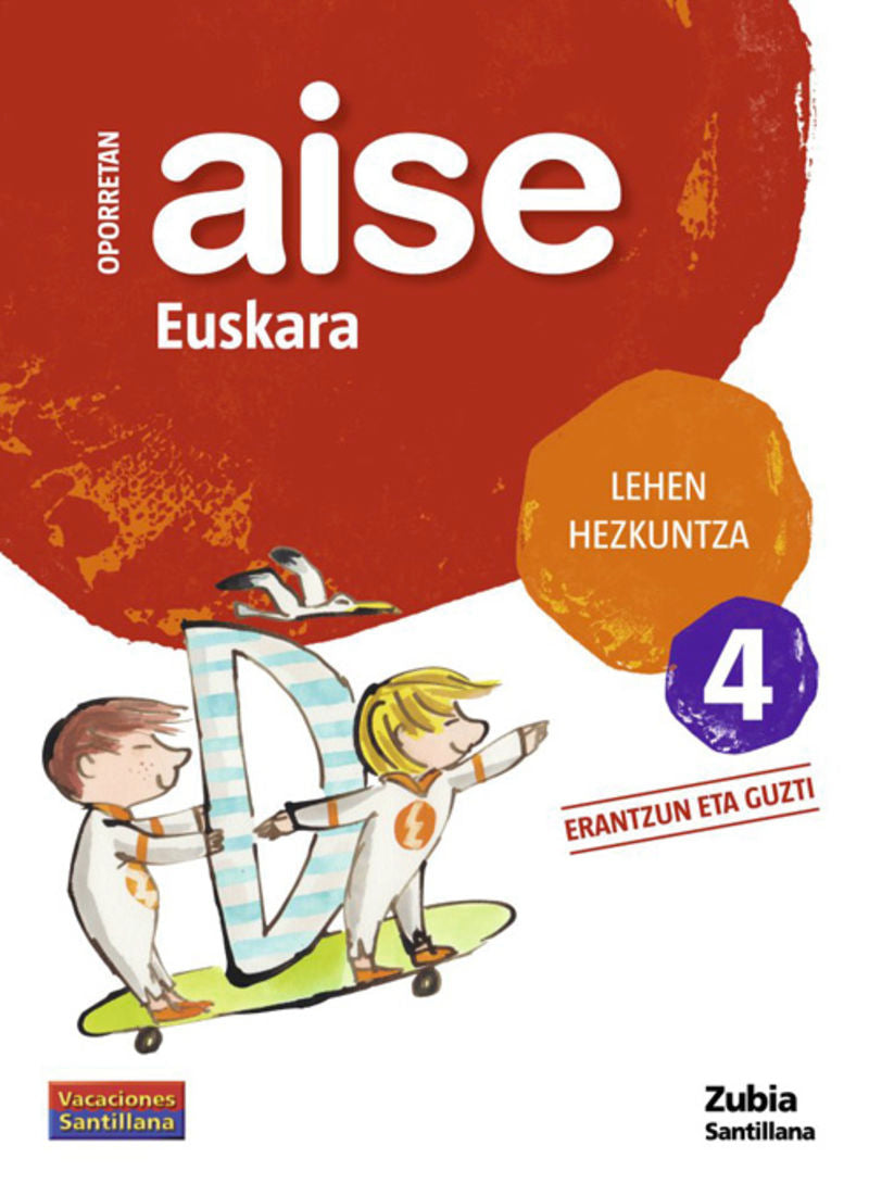 Lh 4 - Oporretan Aise - Euskara (Zubia) - 9788498940718