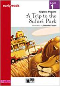 A Trip To The Safari Park (+Audio @). Pagano, G. (Vicens-Vives) 9788853008862 Imagen principal del producto