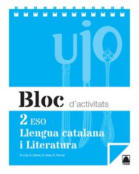 Bloc d'activitats. Llengua catalana i literatura 2 ESO. [et Al. ], Cot Escoda, Nuria, Lloret Magdalena, Empar (Editorial Teide, S.A.) 9788430790838 Imagen principal del producto