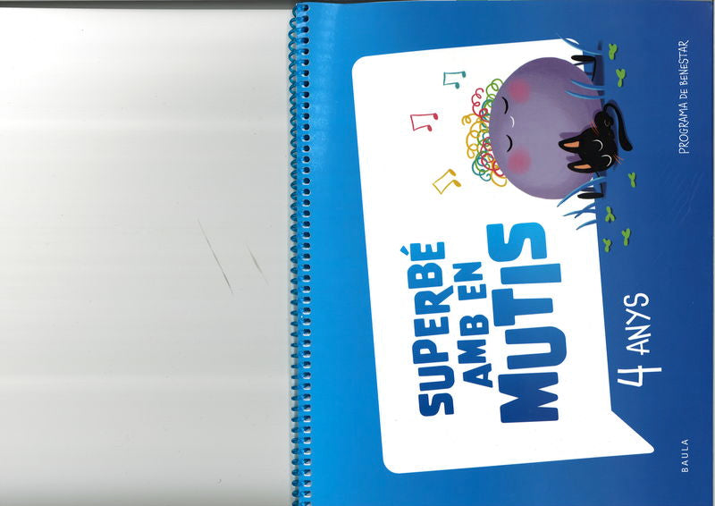 Quadern Superbé amb en Mutis 4 anys Infantil: Programa de benestar. Aa. Vv. (Edicions Baula) 9788447954223 Imagen principal del producto
