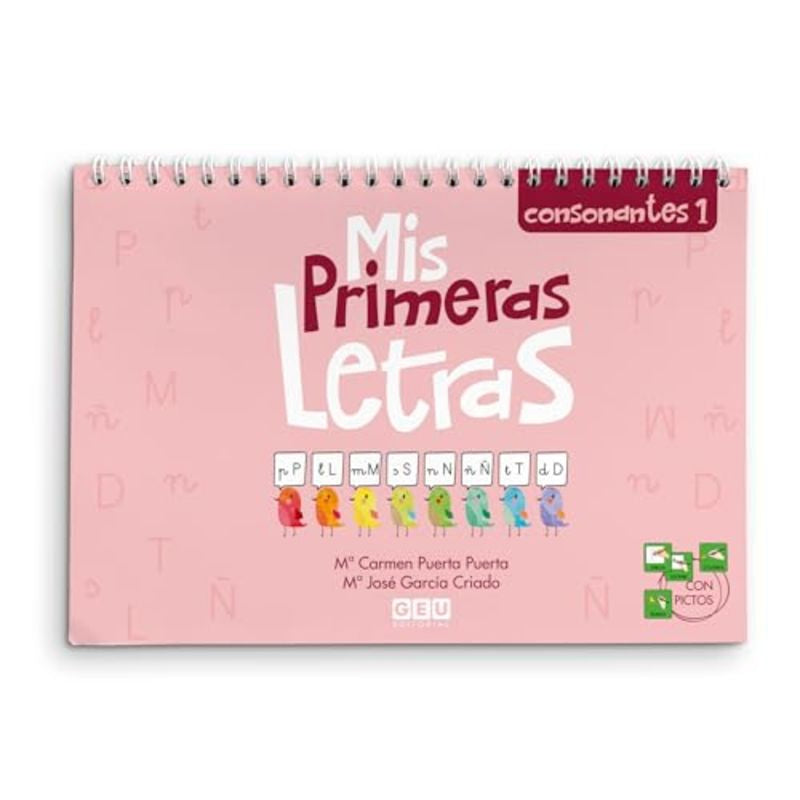 Mis Primeras Letras - Consonantes 1 | Aprender a Escribir Letras Consonantes | Educación Infantil - Editorial GEU. Puerta Puerta, Mª Carmen (Editorial GEU) 9788416361243 Imagen principal del producto