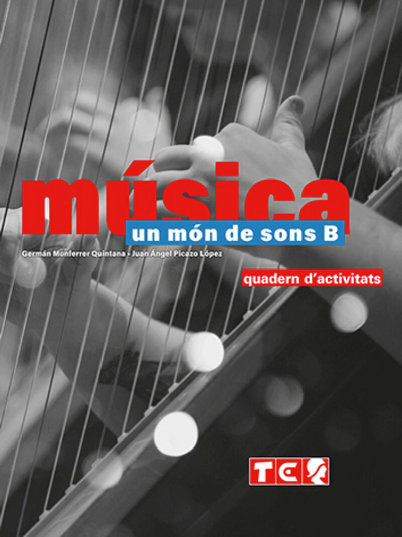 UN MON DE SONS B - QUAD. - 2022. Monferrer Quintana, German, Picazo Lopez, Juan Angel (Editorial Marfil) 9788480255547