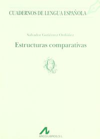 Estructuras comparativas (Q). Gutierrez Ordoñez, Salvador (Arco Libros - La Muralla, S.L.) 9788476351611