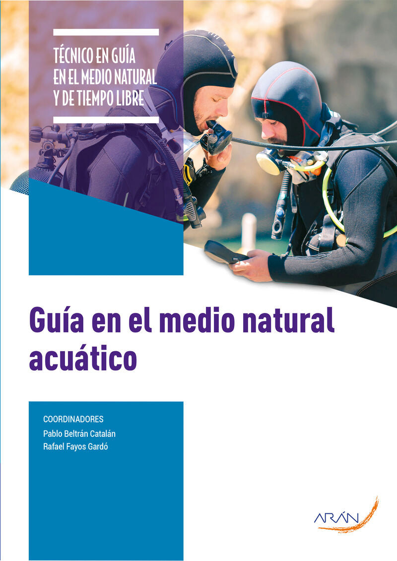 Guia del medio natural acuático. Aa. Vv. (Arán Ediciones, S.L.) 9788419381576