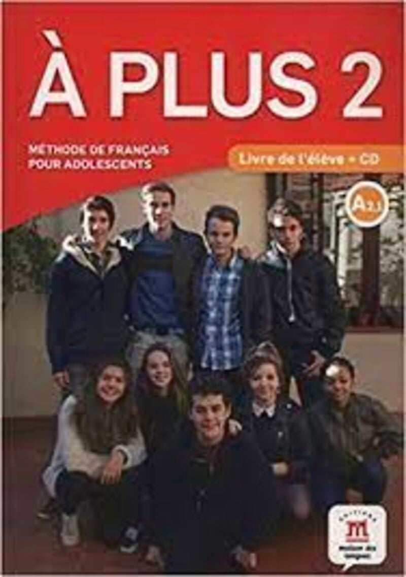 À plus 2 - Éd. Macmillan Livre de l'élève + CD. Aa. Vv. (DIFUSION CENTRO DE INVESTIGACION Y PUBLICACIONES DE IDIOMAS S.L.) 9788417710309