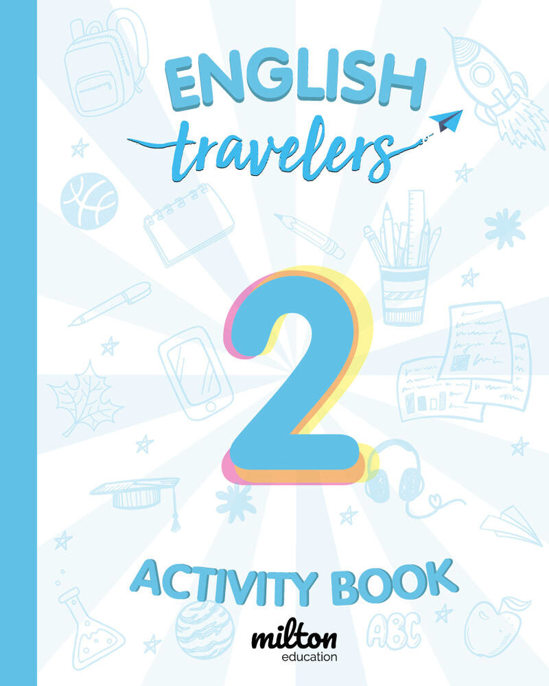 Travelers Blue 2 Activity Book - English Language 2 Primaria. Emmons, Casey (Milton Education) 9788412012743