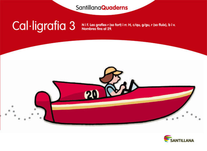 SANTILLANA QUADERNS CAL-LIGRAFIA 3. Aa. Vv. (Santillana Educación, S.L.) 9788468013619