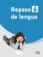 Ep 6 - Repaso De Lengua. Aa. Vv. (Bromera) 9788498455441