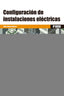 Configuración de instalaciones eléctricas. Gomez Marco, Pilar (Marcombo) 9788426733085