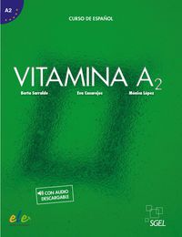 Vitamina A2 libro del alumno + licencia digital. Aa. Vv. (SGEL) 9788416782376