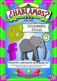 ¿Hablamos?: Felicidades Felisa. Aa. Vv. (Ediciones Aljibe, S.L.) 9788497007627