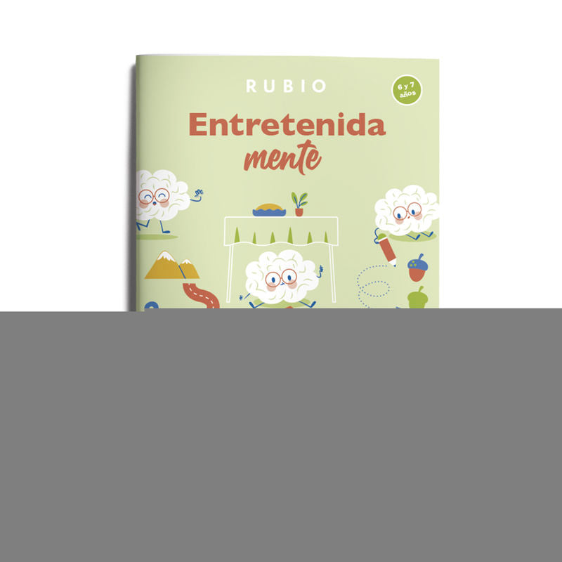 EntretenidaMENTE. Pasatiempos para divertirse y estimular las neuronas (6–7 años). ENRIQUE RUBIO POLO, SLU (Editorial Rubio) 9788418964916