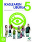 Txanela 5 - Ikaslearen liburua 5. Material globalizatua (6 liburuxka). Batzuk (Ikaselkar) 9788497834766