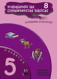 Trabajando las 8 competencias básicas.: Cuaderno 5