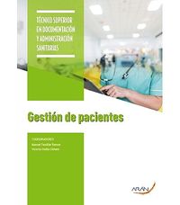 Gestión de pacientes. Climent, V., Familiar, R., Sanchez, M. (Arán Ediciones, S.L.) 9788417554323