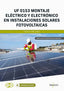 UF 0153 Montaje eléctrico y electrónico en instalaciones solares fotovoltaicas. Yañez Brea, Patricia (Marcombo) 9788426736284