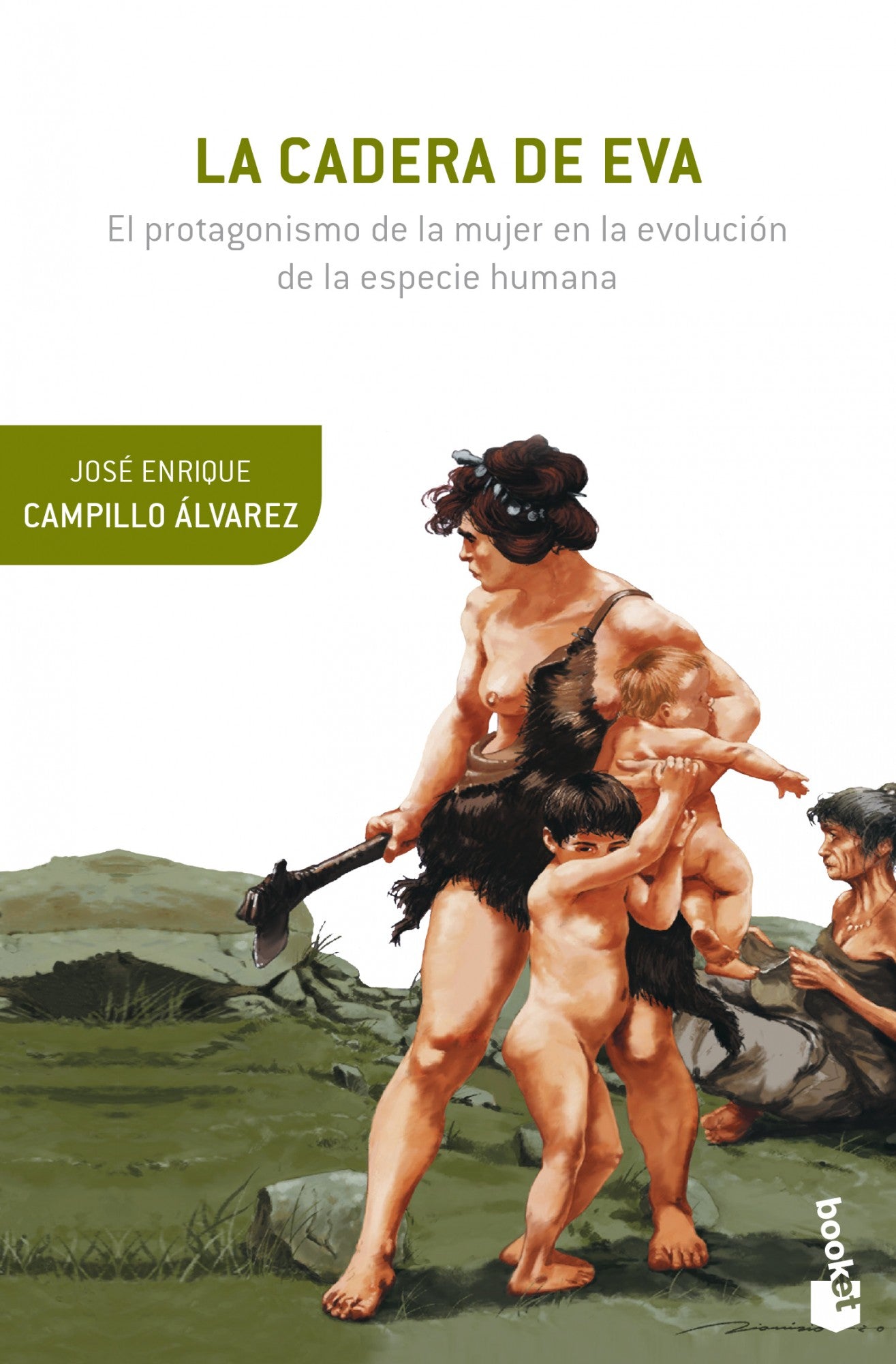 La cadera de Eva: El protagonismo de la mujer en la evolución de la especie humana