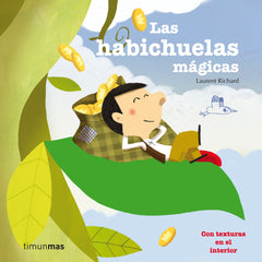 Las habichuelas mágicas: Con texturas en el interior