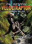 Velociraptor: Un pequeño dinosaurio con aspecto de ave