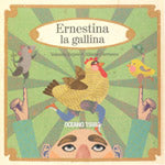 Ernestina la gallina: Los acontecimientos tras la puesta de la gallina Ernestina Imagen principal del producto