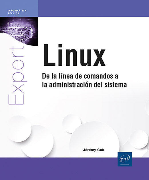 Linux - De la línea de comandos a la administración del sistema: De la línea de comandos a la administración del sistema Imagen principal del producto