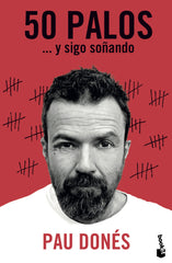 50 palos: ... y sigo soñando