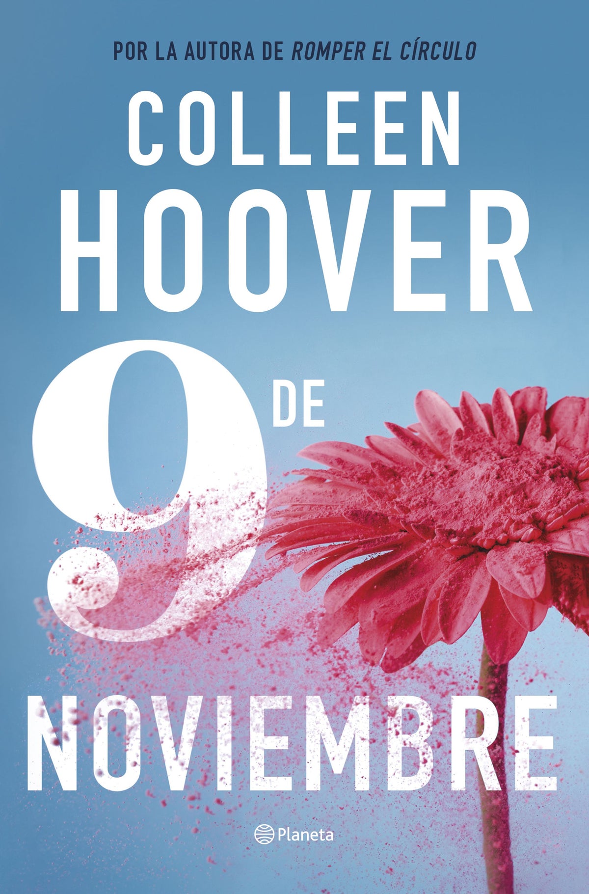 9 de noviembre. Colleen Hoover (Editorial Planeta) 9788408287025