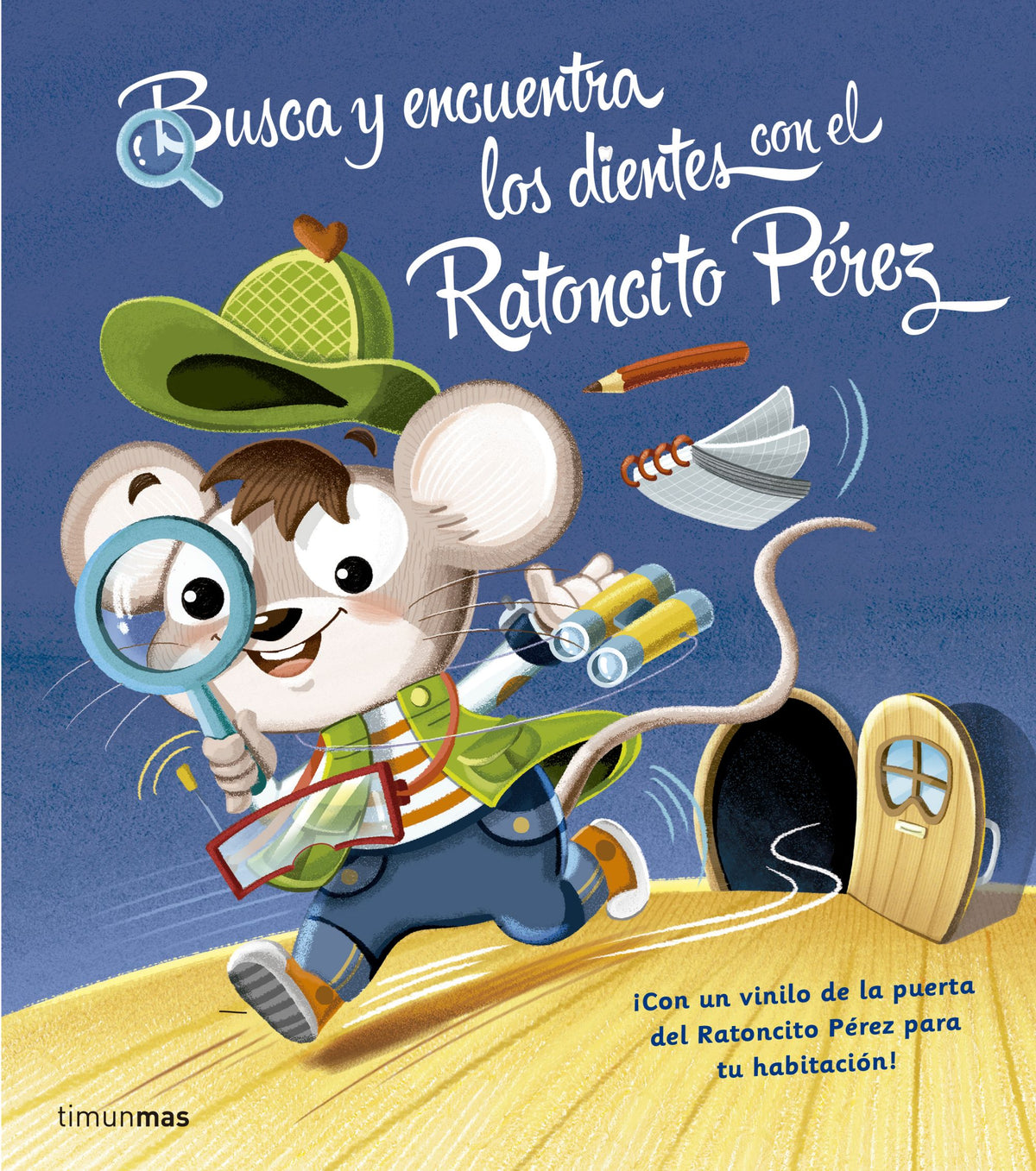 Busca y encuentra los dientes con el Ratoncito Pérez: Un cuento infantil para vivir la magia en familia